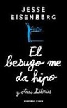 Jesse Eisenberg - El besugo me da hipo