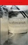 Imre Kertész - La última posada