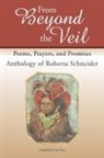 Roberta Schneider - From Beyond the Veil