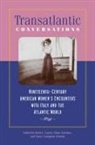 Beth L. Lueck, Beth L. Salenius Lueck, Beth L Lueck, Beth L. Lueck, Sirpa Salenius, Nancy Lusignan Schultz - Transatlantic Conversations