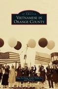 Thuy Vo Dang, Tram Le, Linda Trinh Vo - Vietnamese in Orange County