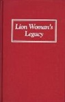 Arlene Voski Avakian - Lion Woman's Legacy