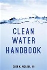 Duke McCall, Duke K. Mccall, Duke K. III McCall, McCall Duke K. - Clean Water Handbook