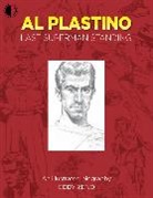 Pierre Boulle, Eddy Zeno, Scott Lobdell, Fabian Nicieza, Eddie Zeno, Eddy Zeno - Al Plastino: Last Superman Standing