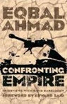 Eqbal Ahmad, Ahmad Eqbal, David Barsamian, Barsamian David, Edward Said, Edward W. Said... - Confronting Empire