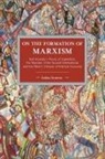Jukka Gronow, Gronow Jukka - On the Formation of Marxism