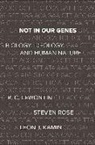 Leon Kamin, Leon J. Kamin, Kamin Leon J., Richard Lewontin, Lewontin Richard, Steven Rose... - Not In Our Genes