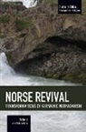 Stefanie von Schnurbein, Stefanie von Schnurbein - Norse Revival: Transformations Of Germanic Neopaganism