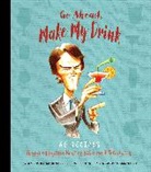 ANTHONY MARINESE, Anthony Marinese, Anthony/ Cassinelli Marinese, Marinese Anthony, Horacio CASSINELLI, Cassinelli Horacio - Go Ahead, Make My Drink