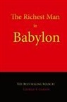 George S Clason, George S. Clason - The Richest Man in Babylon