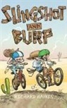 Richard Haynes, Richard/ Haberkorn Haynes, Todd Haberkorn - Slingshot and Burp (Audio book)