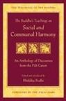 Bodhi, Bhikkhu Bodhi - The Buddha's Teaching on Social and Communal Harmony