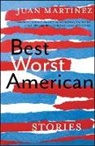 Juan Martinez - Best Worst American