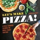 Kathryn Kellinger - Let's Make Pizza!
