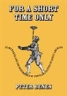 Peter Benes, Peter Burke - For a Short Time Only