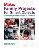 John Keefe, Keefe, John Keefe - Family Projects for Smart Objects