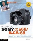 David D Busch, David D. Busch - David Busch''s Sony Alpha A68/ilca-68 Guide to Digital Photography