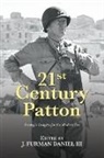 J. Furman Daniel, J. Furman Daniel III, John Daniel, John Furman Daniel, J. Furman Daniel III - 21st Century Patton