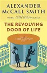 Alexander McCall Smith - The Revolving Door of Life