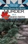 Velarde, Kay Velarde - Murder on a Crooked Path