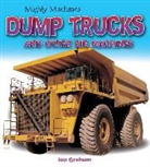 Ian Graham - Dump Trucks and Other Big Machines