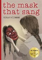 Susan Currie - The Mask That Sang