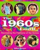 Mike Brown - The 1960s Look