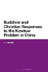 Eric Reinders, Eric (Emory University Reinders - Buddhist and Christian Responses to the Kowtow Problem in China