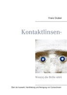 Franz Gruber - Kontaktlinsen-Ratgeber