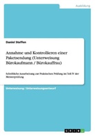 Daniel Steffen - Annahme und Kontrollieren einer Paketsendung (Unterweisung Bürokaufmann / Bürokauffrau)
