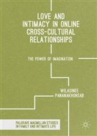 Wilasinee Pananakhonsab - Love and Intimacy in Online Cross-Cultural Relationships