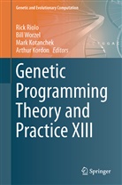 Arthur Kordon, Mark Kotanchek, Mark Kotanchek et al, P Worzel, W P Worzel, Rick Riolo... - Genetic Programming Theory and Practice XIII