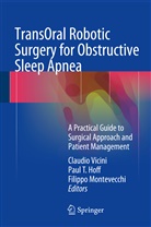 Paul T. Hoff, Filippo Montevecchi, Pau T Hoff, Paul T Hoff, Claudio Vicini - TransOral Robotic Surgery for Obstructive Sleep Apnea