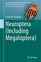 Charles W Heckman, Charles W. Heckman - Neuroptera (Including Megaloptera)