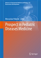 Mieczysla Pokorski, Mieczyslaw Pokorski - Prospect in Pediatric Diseases Medicine