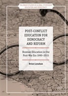 Brian Lanahan, Brian K. Lanahan - Post-Conflict Education for Democracy and Reform