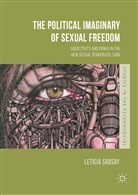 Leticia Sabsay - Political Imaginary of Sexual Freedom