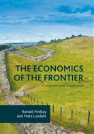 Ronal Findlay, Ronald Findlay, Ronald Lundahl Findlay, Mats Lundahl - Economics of the Frontier