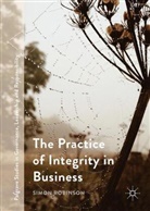 Simon Robinson, Simo Robinson, Simon Robinson - Practice of Integrity in Business