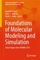David A Kofke, Claire Adjiman, Claire S. Adjiman, David A. Kofke, Clair S Adjiman, Claire S Adjiman... - Foundations of Molecular Modeling and Simulation
