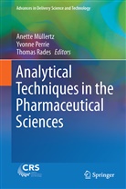 Anette Mullertz, Anette Müllertz, Yvonn Perrie, Yvonne Perrie, Thomas Rades - Analytical Techniques in the Pharmaceutical Sciences