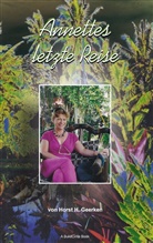 Horst H Geerken, Horst H. Geerken - Annettes letzte Reise