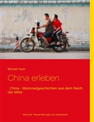 Michael Fauth - China erleben