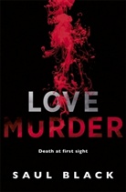 Saul Black - Lovemurder