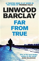 Linwood Barclay, Barclay Linwood - Far From True
