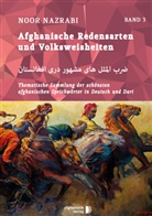 Noor Nazrabi - Afghanische Redensarten und Volksweisheiten. Bd.3