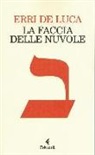 Erri De Luca, Erri de Luca - La faccia delle nuvole