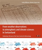 Markus Furger, Saskia Willemse, Markus Furger, Saskia Willemse - From Weather Observations to Atmospheric and Climate Sciences in Switzerland