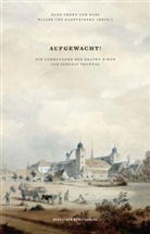 Han Georg Hiller von Gaertringen, Hiller von Gaertringen Hans Georg, Hiller von Gaer, Hans G. Hiller von Gaertringen, Hans Georg Hiller von Gaertringen, Karl Hiller von Gaertringen... - Aufgewacht!