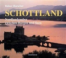 Reiner Harscher - Schottland, Nordlandzauber zwischen Bergen und Seen